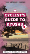 A Cyclist’s Guide to Kyushu – Pedalling Across the Island of Fire [PDF Download, ISBN 9786269323401]